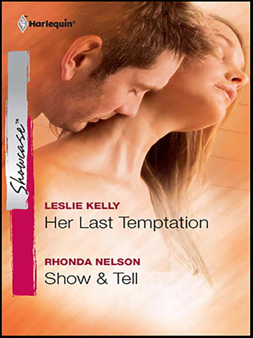 Title details for Her Last Temptation and Show & Tell by Leslie Kelly - Available